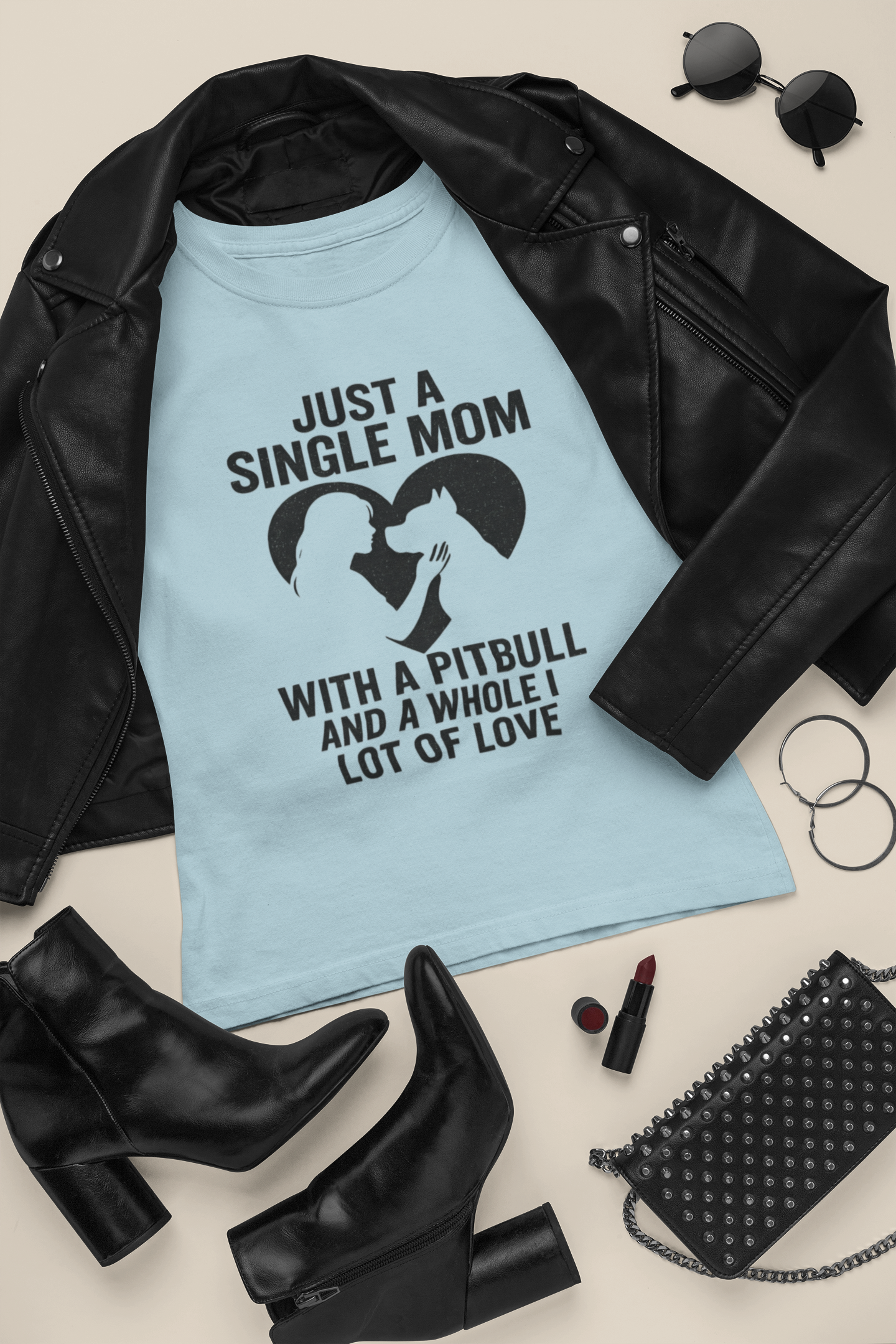Just a Single Mom with a Pitbull Funny Dog Mom Graphic T-Shirt